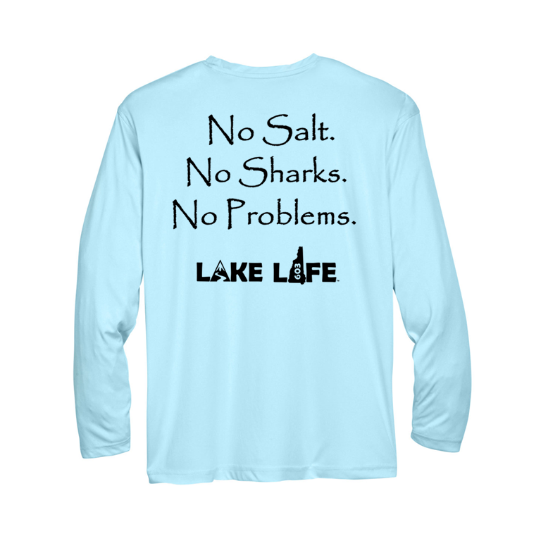 No Salt No Sharks No Problem Long Sleeve