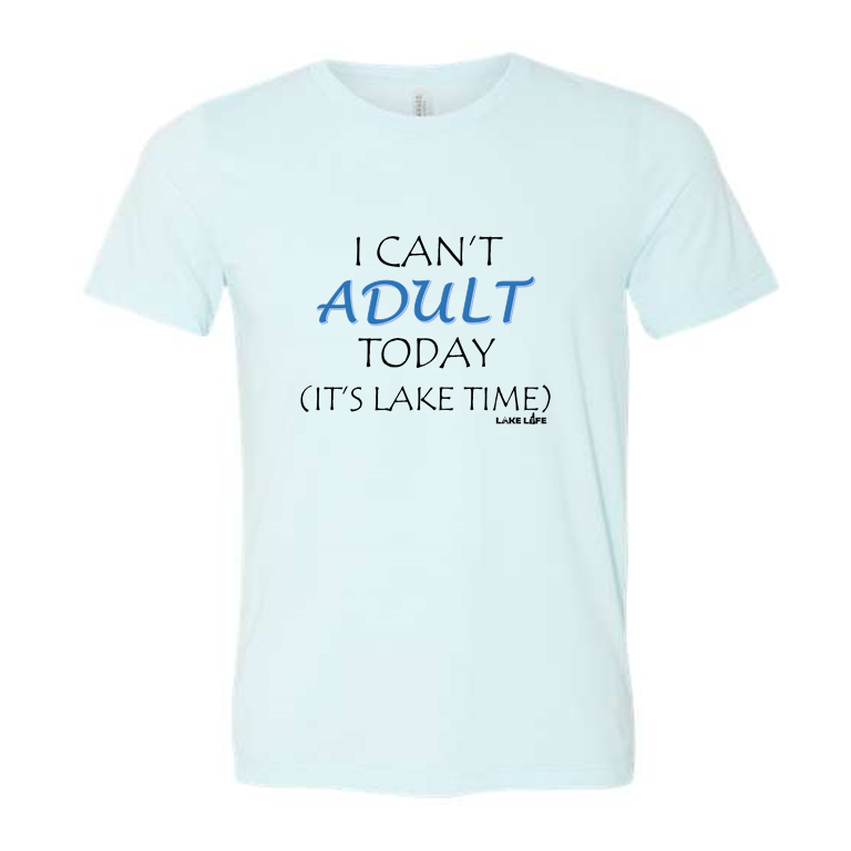 I can't adult today